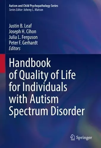 Handbook of Quality of Life for Individuals with Autism Spectrum Disorder cover