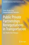 Public Private Partnerships Renegotiations in Transportation cover