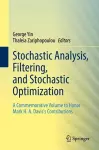 Stochastic Analysis, Filtering, and Stochastic Optimization cover