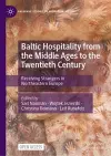 Baltic Hospitality from the Middle Ages to the Twentieth Century cover