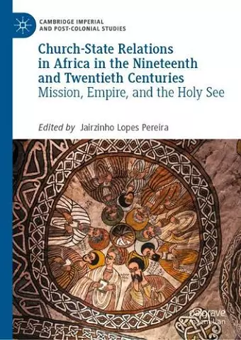 Church-State Relations in Africa in the Nineteenth and Twentieth Centuries cover