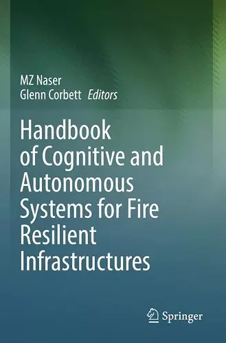 Handbook of Cognitive and Autonomous Systems for Fire Resilient Infrastructures cover