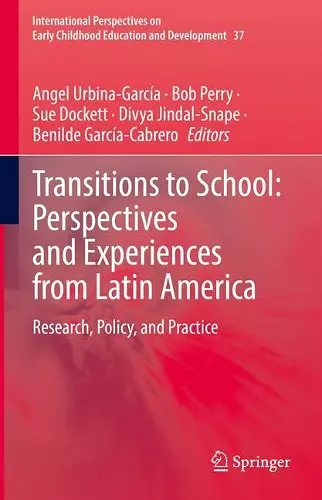 Transitions to School: Perspectives and Experiences from Latin America cover