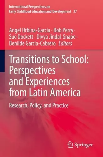 Transitions to School: Perspectives and Experiences from Latin America cover