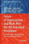 Future of Organizations and Work After the 4th Industrial Revolution cover