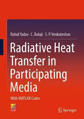 Radiative Heat Transfer in Participating Media cover