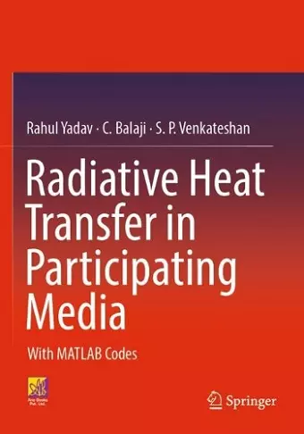Radiative Heat Transfer in Participating Media cover