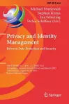 Privacy and Identity Management. Between Data Protection and Security cover