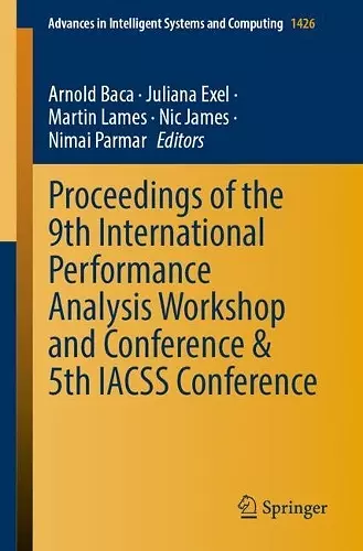 Proceedings of the 9th International Performance Analysis Workshop and Conference & 5th IACSS Conference cover