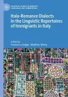Italo-Romance Dialects in the Linguistic Repertoires of Immigrants in Italy cover