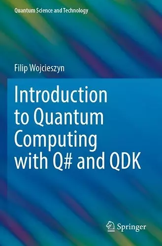 Introduction to Quantum Computing with Q# and QDK cover