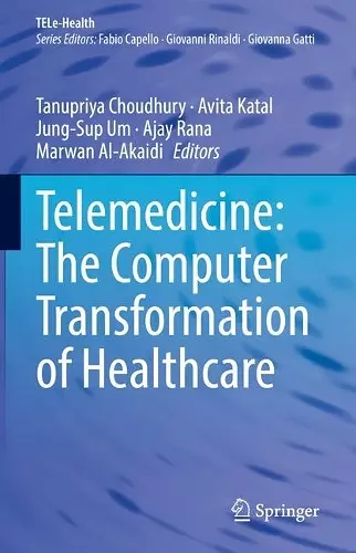 Telemedicine: The Computer Transformation of Healthcare cover
