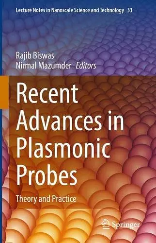 Recent Advances in Plasmonic Probes cover