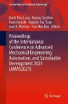 Proceedings of the International Conference on Advanced Mechanical Engineering, Automation, and Sustainable Development 2021 (AMAS2021) cover