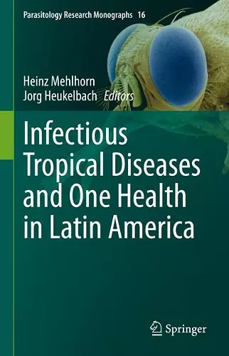 Infectious Tropical Diseases and One Health in Latin America cover