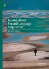 Talking About Second Language Acquisition cover