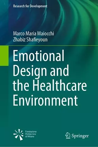 Emotional Design and the Healthcare Environment cover