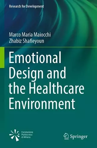 Emotional Design and the Healthcare Environment cover