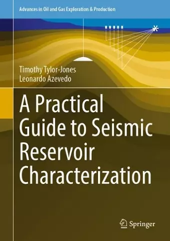 A Practical Guide to Seismic Reservoir Characterization cover