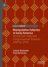 Manipulative Fallacies in Early America cover