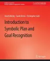 Introduction to Symbolic Plan and Goal Recognition cover