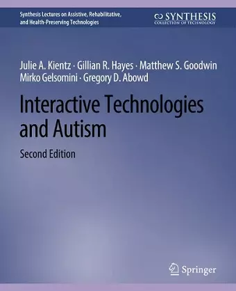 Interactive Technologies and Autism, Second Edition cover