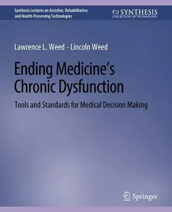 Ending Medicine’s Chronic Dysfunction cover