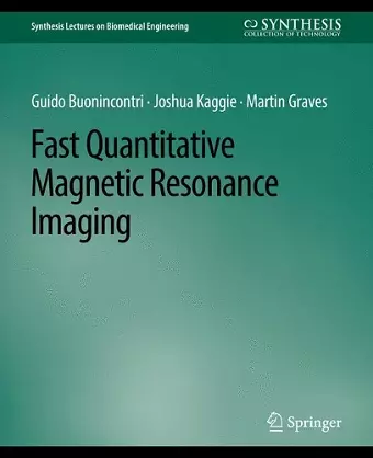 Fast Quantitative Magnetic Resonance Imaging cover