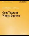 Game Theory for Wireless Engineers cover