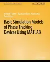 Basic Simulation Models of Phase Tracking Devices Using MATLAB cover