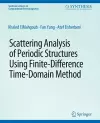 Scattering Analysis of Periodic Structures using Finite-Difference Time-Domain Method cover