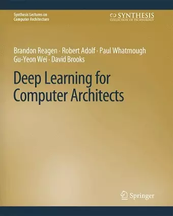 Deep Learning for Computer Architects cover