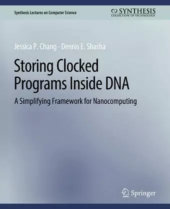 Storing Clocked Programs Inside DNA cover