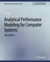 Analytical Performance Modeling for Computer Systems, Third Edition cover