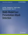Multi-Modal Face Presentation Attack Detection cover