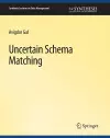 Uncertain Schema Matching cover