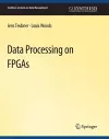 Data Processing on FPGAs cover