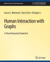 Human Interaction with Graphs cover