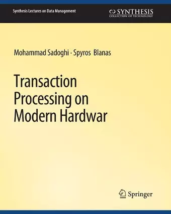 Transaction Processing on Modern Hardware cover