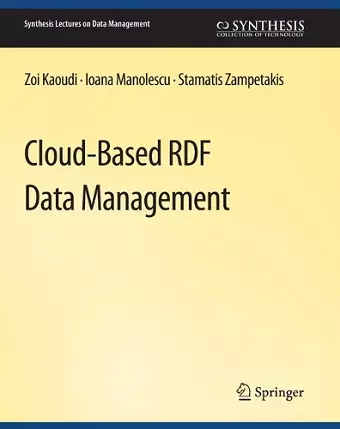 Cloud-Based RDF Data Management cover