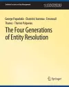 The Four Generations of Entity Resolution cover