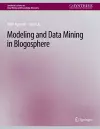 Modeling and Data Mining in Blogosphere cover
