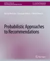 Probabilistic Approaches to Recommendations cover