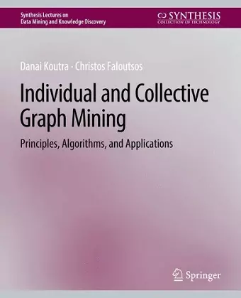 Individual and Collective Graph Mining cover