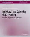 Individual and Collective Graph Mining cover