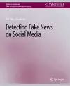 Detecting Fake News on Social Media cover