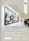 Making Humanitarian Crises cover