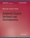 Relativistic Classical Mechanics and Electrodynamics cover