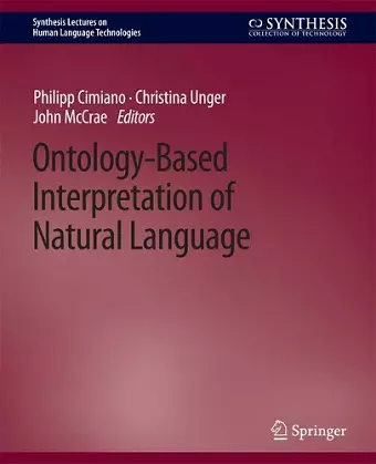 Ontology-Based Interpretation of Natural Language cover