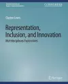 Representation, Inclusion, and Innovation cover